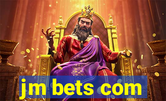 jm bets com